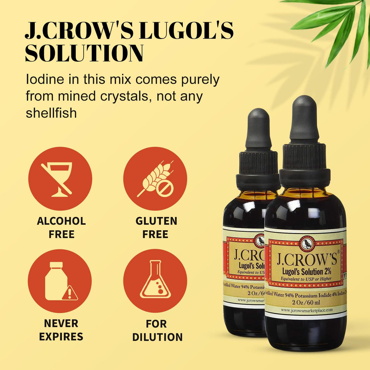 J.Crows Lugols Solution 2% Equivalent to USP or Higher Iodine + Potassium Iodide 60ml